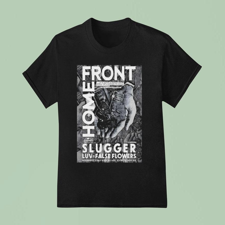 Home Front In Sacramento Ca On Nov 20 2025 Hand Shirt