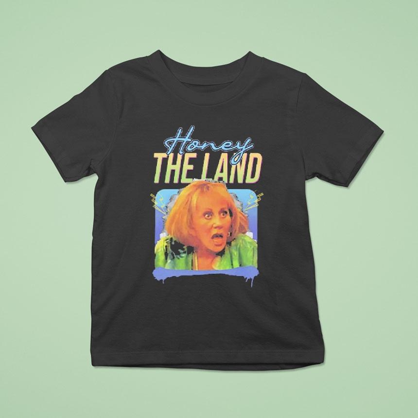 Honey The Land Sylvia Browne Shirt