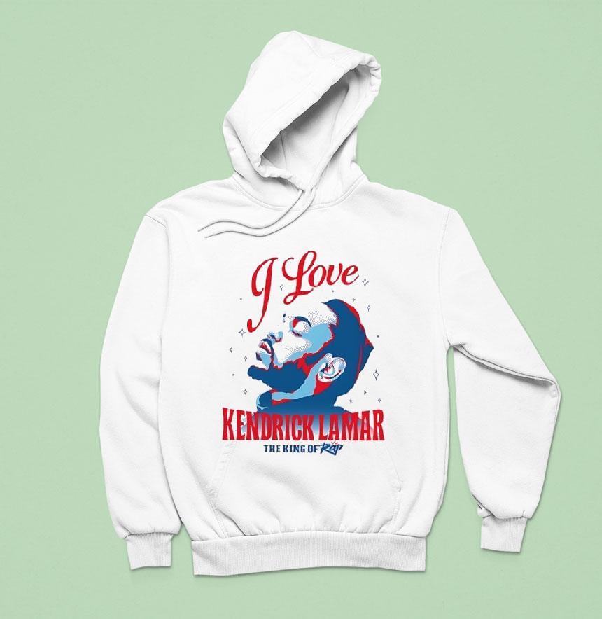 I Love Kendrick Lamar The King Of Rap Shirt I Love Kendrick Lamar The King Of Rap Shirt