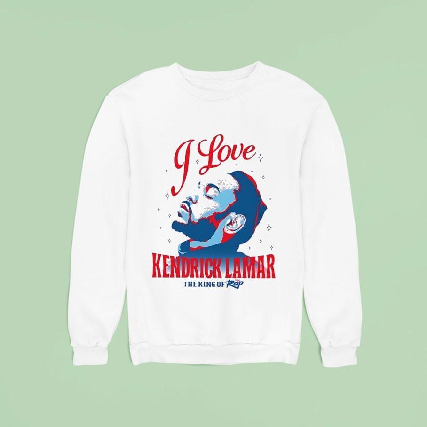 I Love Kendrick Lamar The King Of Rap Shirt I Love Kendrick Lamar The King Of Rap Shirt