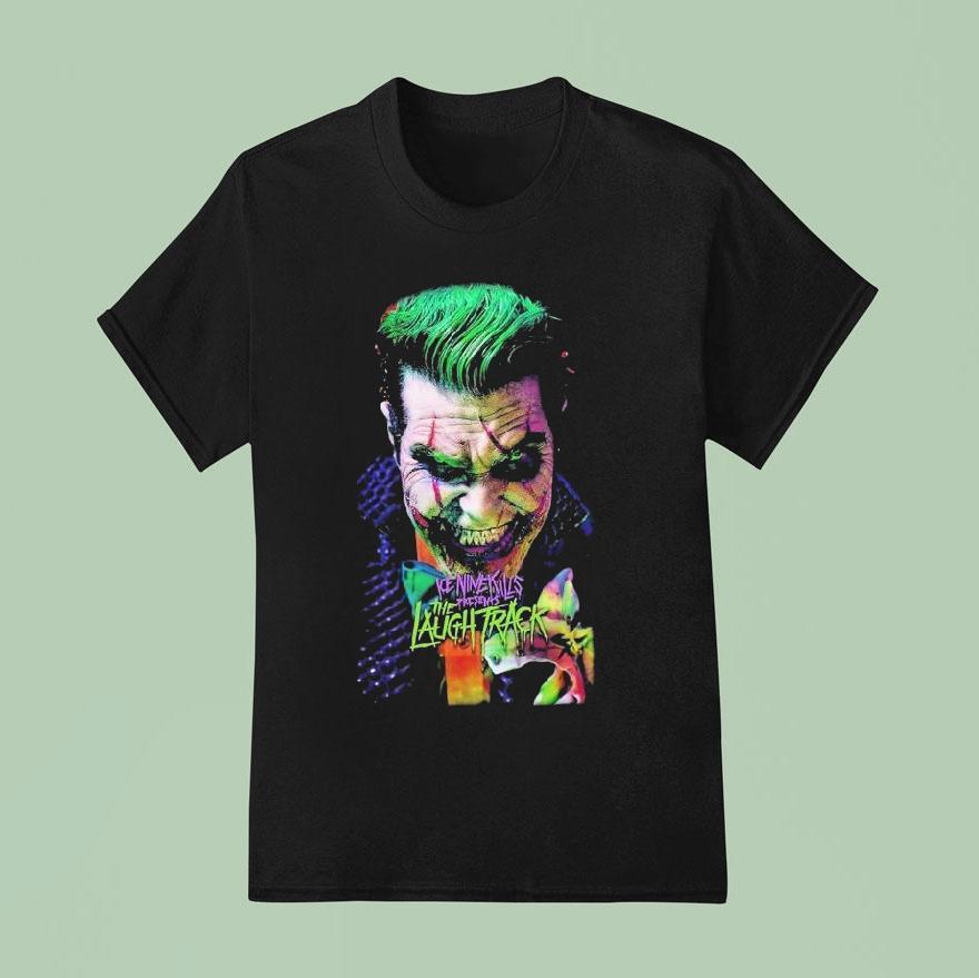 Ice Nine Kills The Laugh Track Death Is No Joke The Joker Shirt