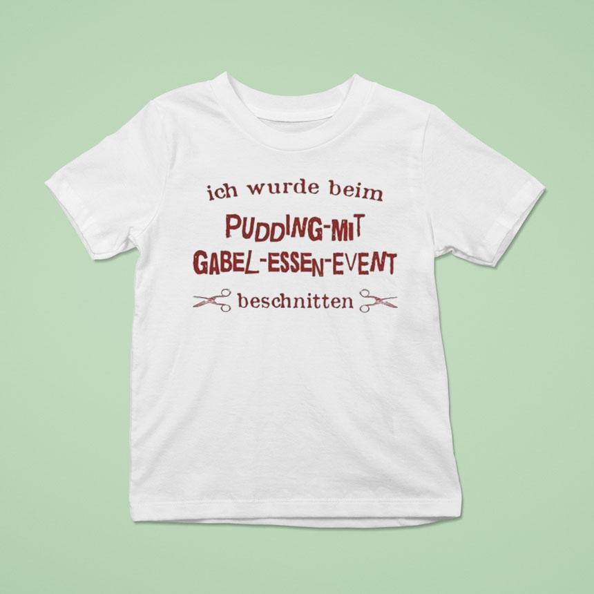 Ich Wurde Beim Pudding-mit-gabel-essen I Was Caught Eating Pudding With A Fork Shirt