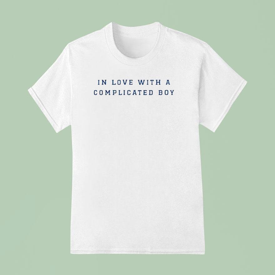In Love With A Complicated Boy Shirt