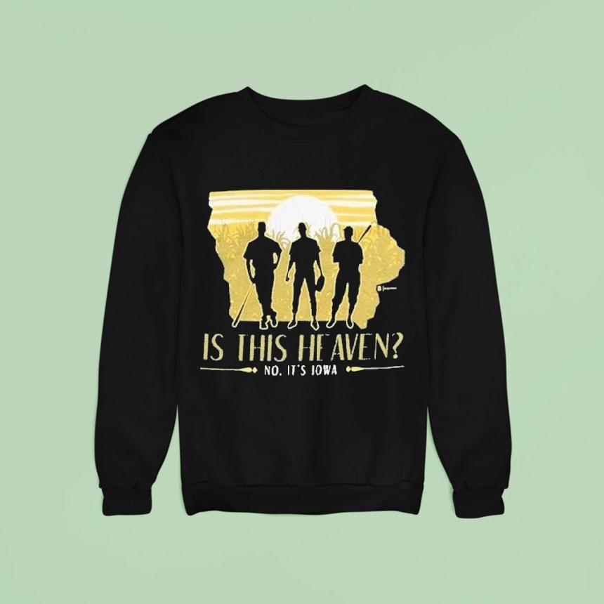 Is This Heaven Nop It's Iowa Shirt Is This Heaven Nop It's Iowa Shirt
