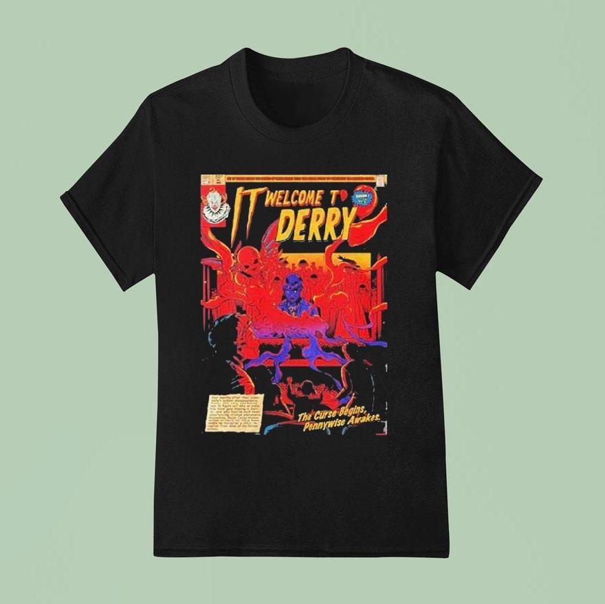 It Welcome To Derry The Curse Begins Pennywise Awakes Shirt