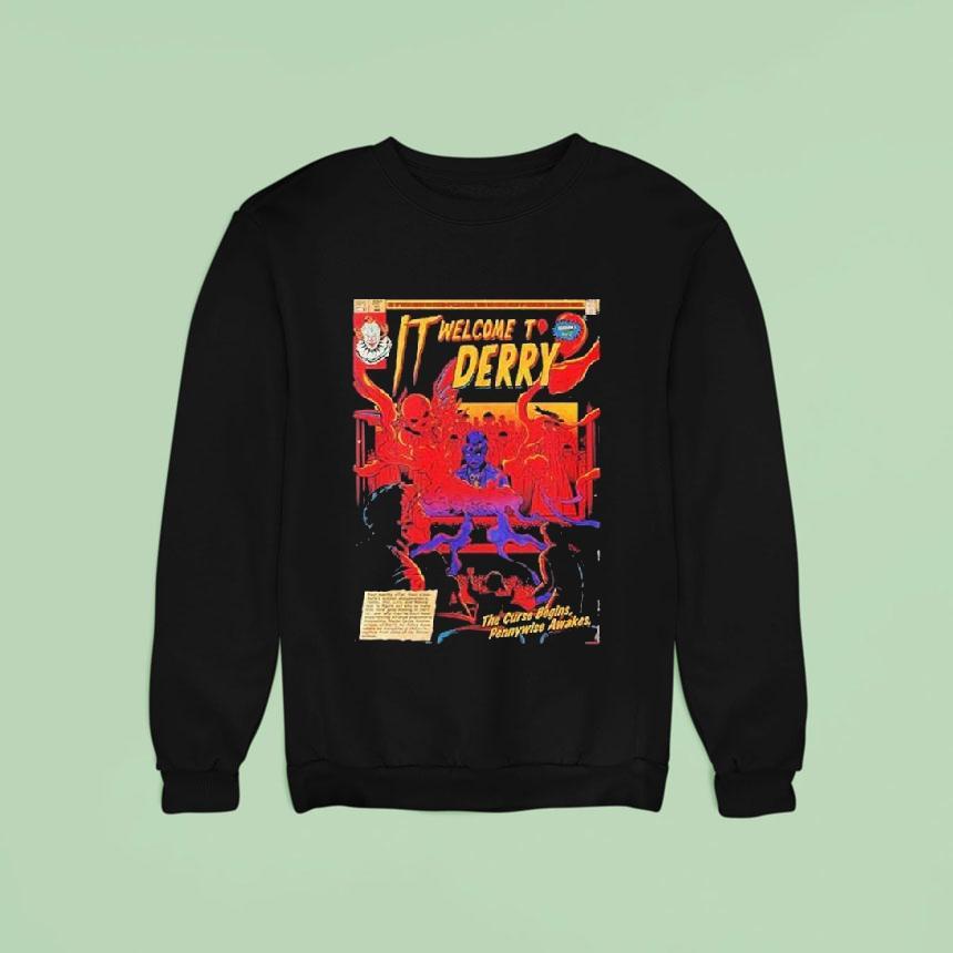It Welcome To Derry The Curse Begins Pennywise Awakes Shirt It Welcome To Derry The Curse Begins Pennywise Awakes Shirt