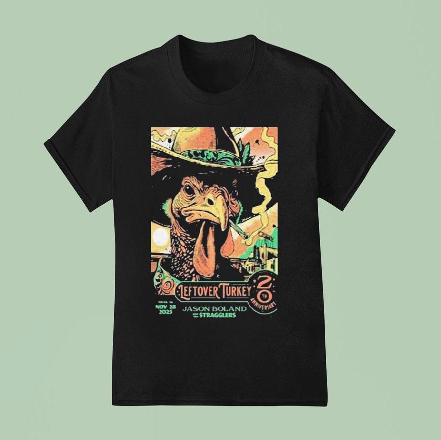 Jason Boland The Stragglers Leftover Turkey Show Nov 28 2025 Tulsa, Ok Cigarettes Shirt
