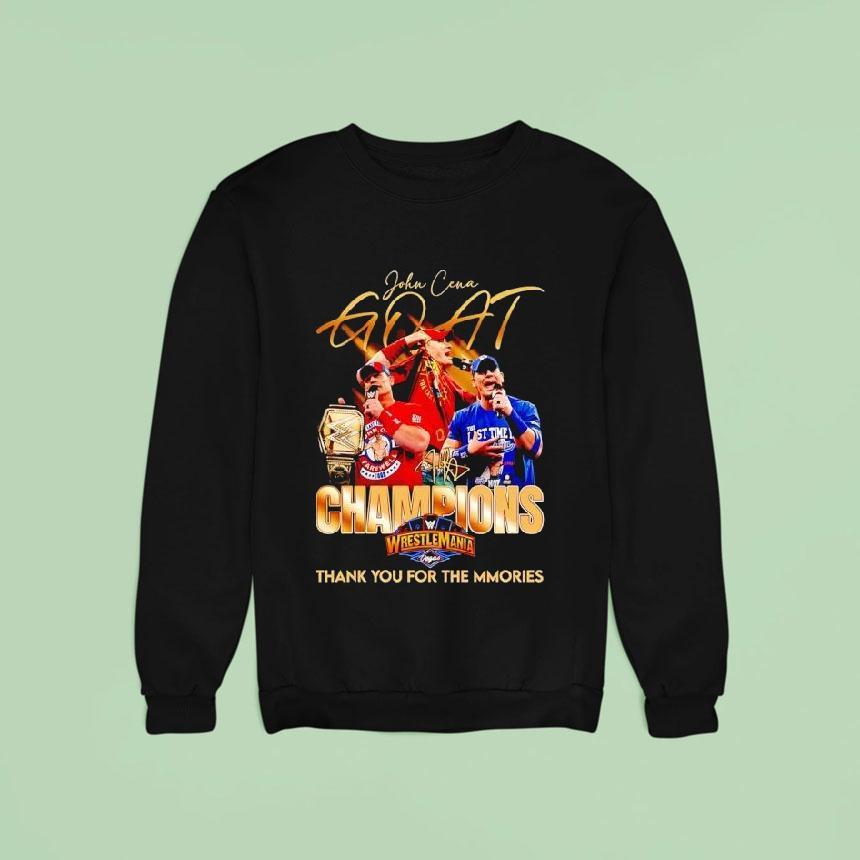 John Cena Goat Champions Wrestlemania Thank You For The Mmories Signature Shirt John Cena Goat Champions Wrestlemania Thank You For The Mmories Signature Shirt