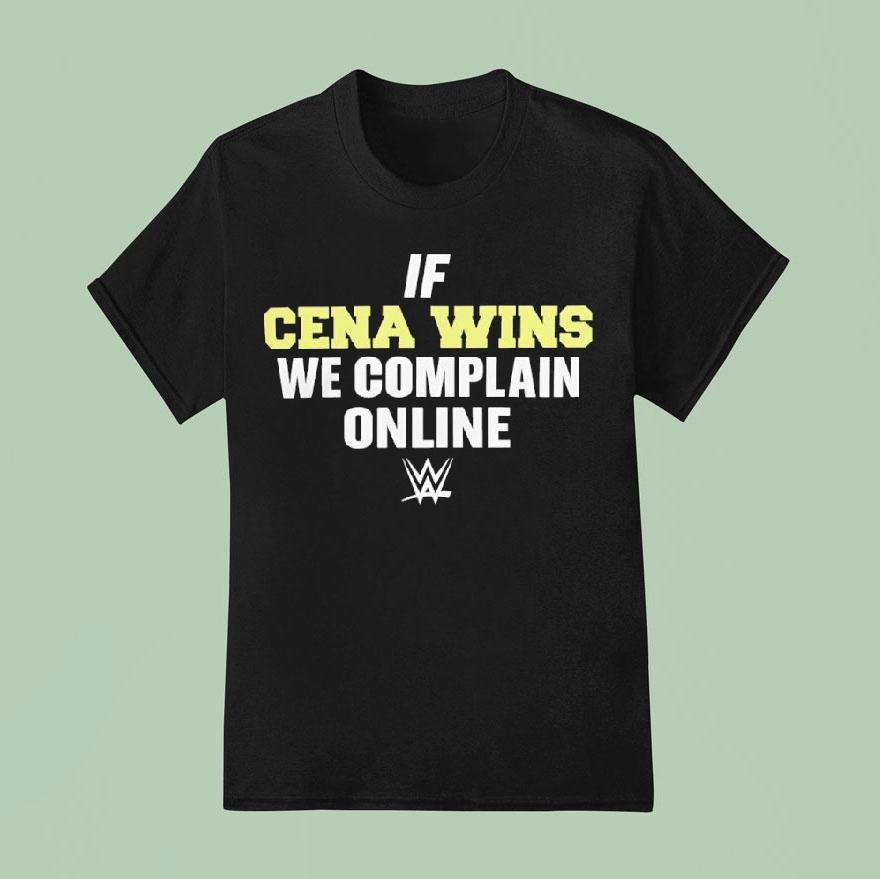 John Cena Wins We Complain Online Wwe Shirt