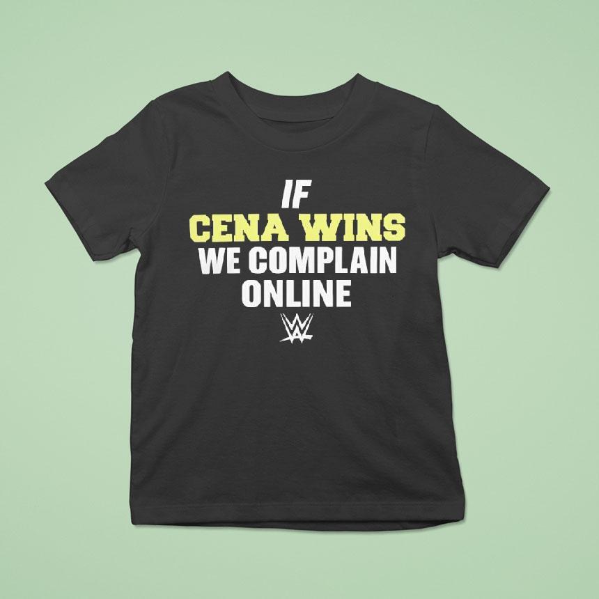 John Cena Wins We Complain Online Wwe Shirt