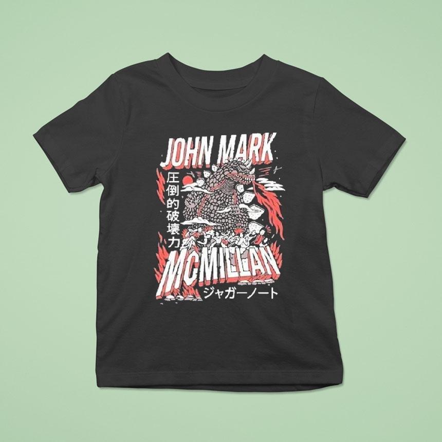 John Mark Mcmillan Monster Shirt