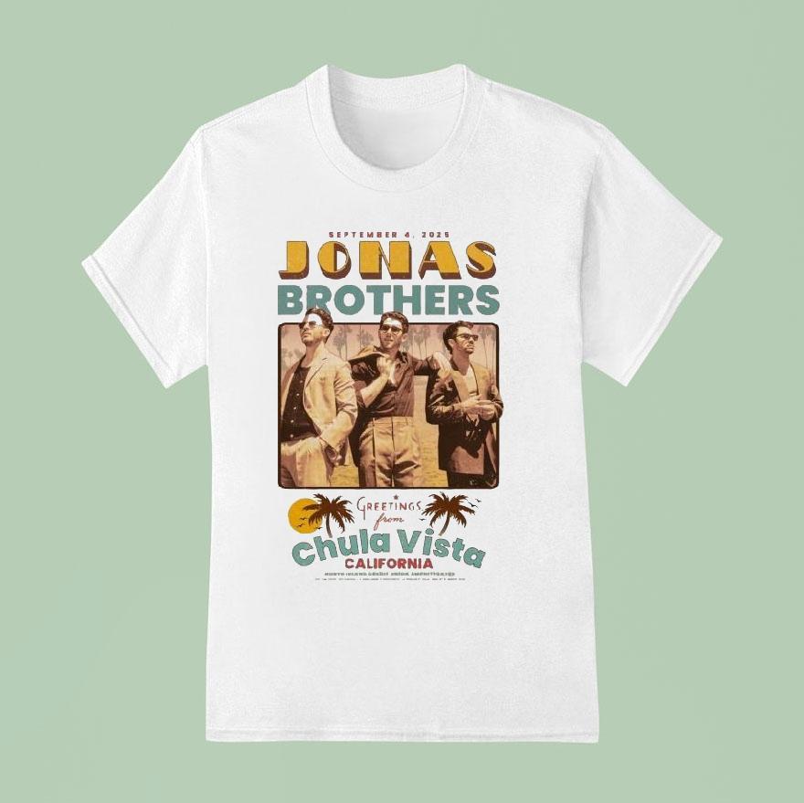 Jonas Brothers Greetings From Chula Vista Ca 04 Sep 2025 Shirt