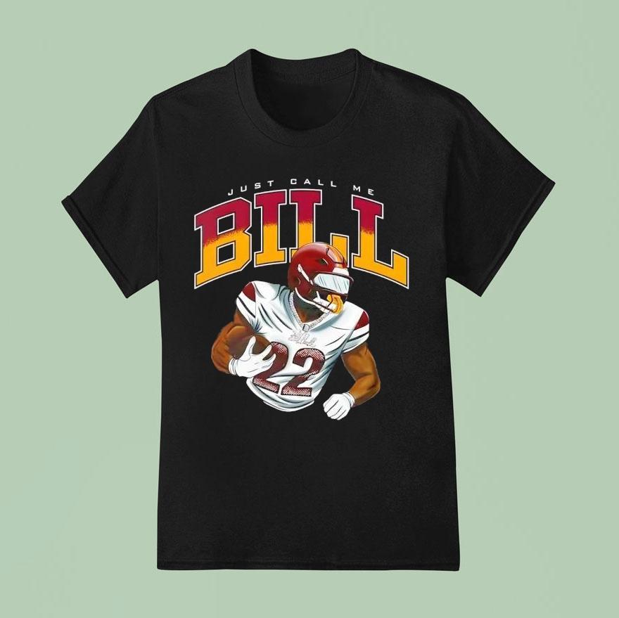 Just Call Me Bill Jacory Croskey-merritt Shirt