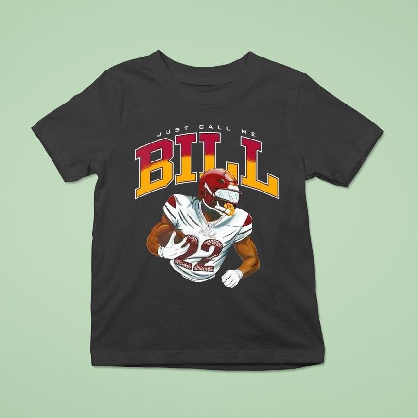 Just Call Me Bill Jacory Croskey-merritt Shirt