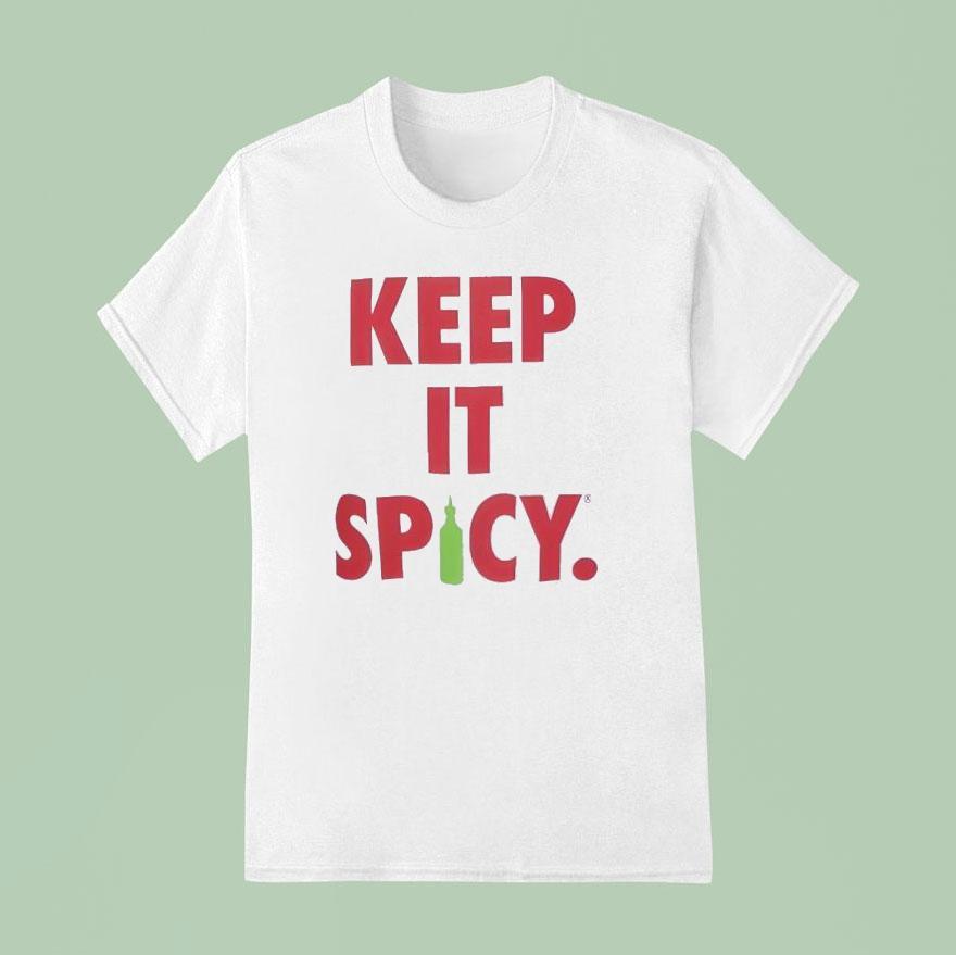Keep It Spicy Shirt