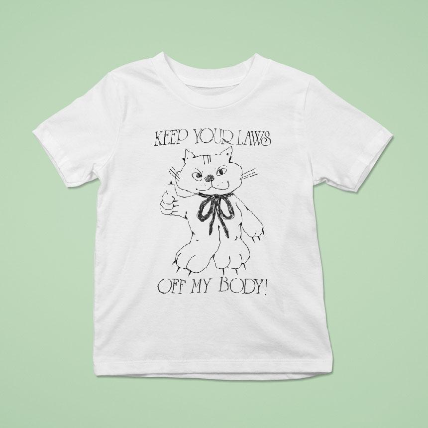 Keep Your Laws Off My Body Cat Shirt