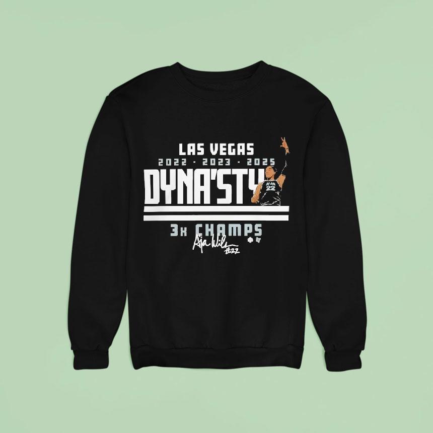Las Vegas Aces Team Lv Aces A'ja Wilson Dyna'sty 2025 Champs Shirt Las Vegas Aces Team Lv Aces A'ja Wilson Dyna'sty 2025 Champs Shirt