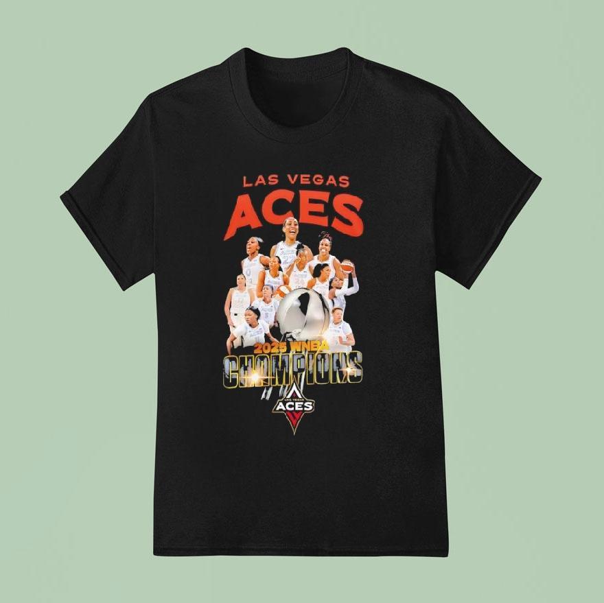 Las Vegas Aces Team Victory 2025 Wnba Champions Shirt