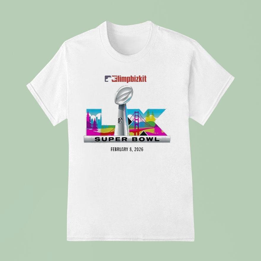 Limp Bizkit X Super Bowl Lx Halftime Too Crazy For Super Bowl Nfl On February 8 2026 Shirt