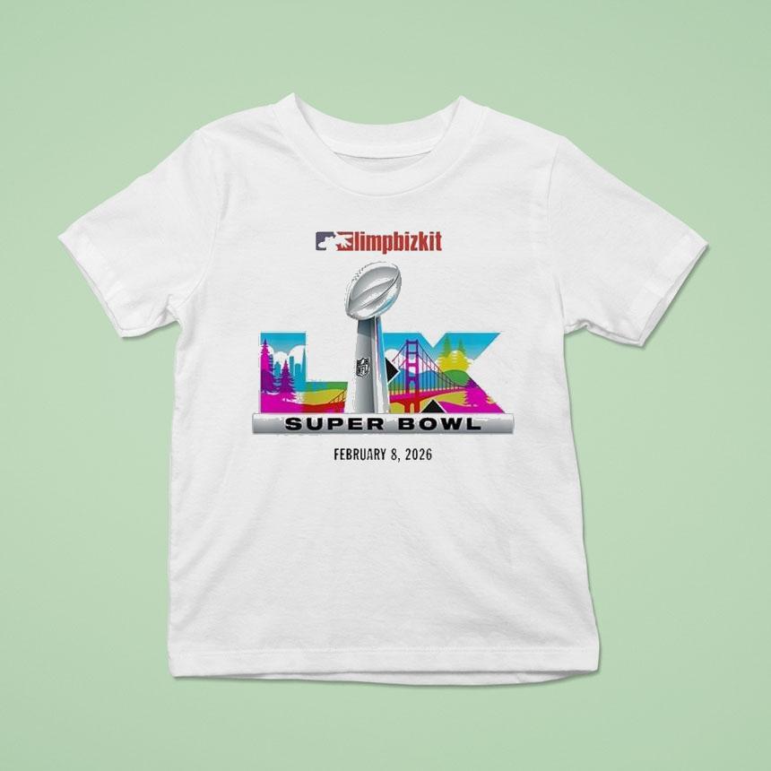Limp Bizkit X Super Bowl Lx Halftime Too Crazy For Super Bowl Nfl On February 8 2026 Shirt