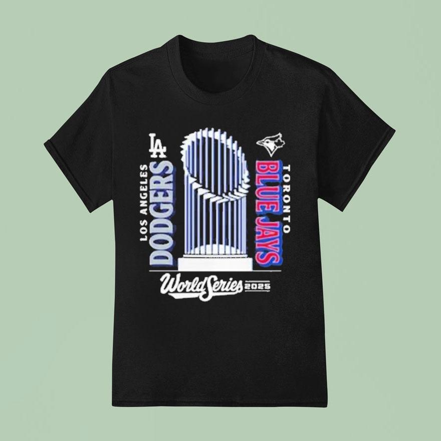 Los Angeles Dodgers Vs Toronto Blue Jays 2025 World Series Match Up Shirt