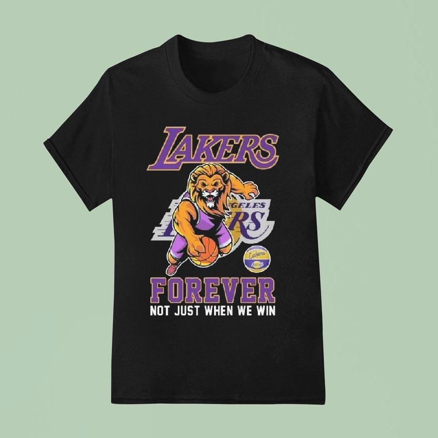 Los Angeles Lakers Forever Not Just When We Win Mascot 2025 Shirt