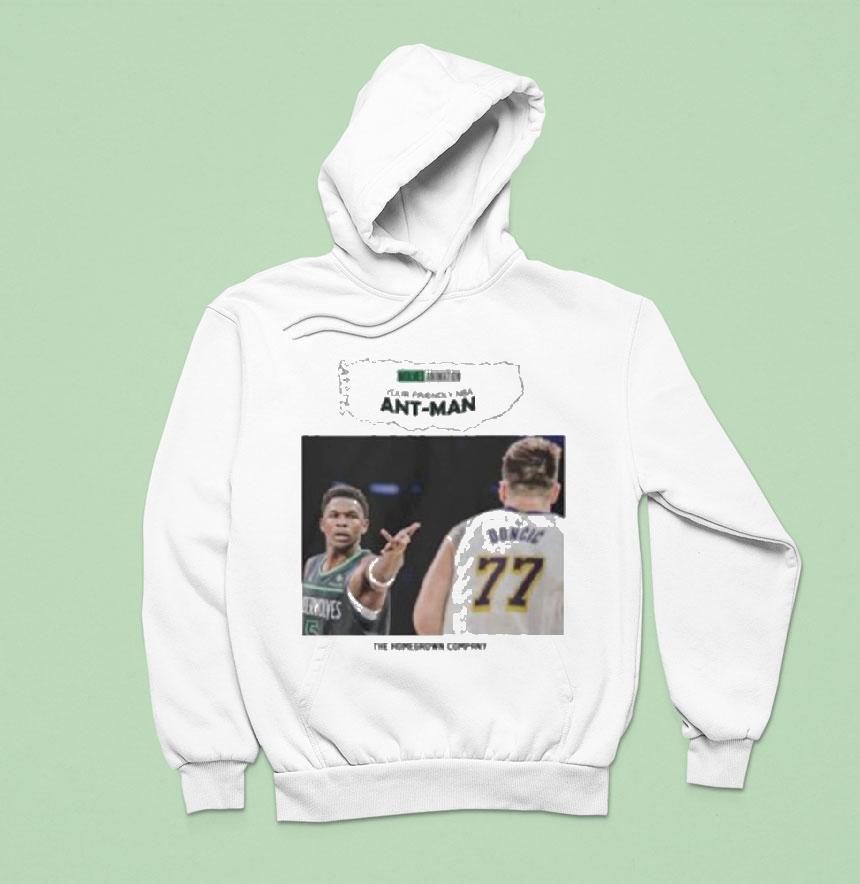 Luka Doni And Anthony Edwards Ant Man The Homegrown Company Shirt Luka Doni And Anthony Edwards Ant Man The Homegrown Company Shirt
