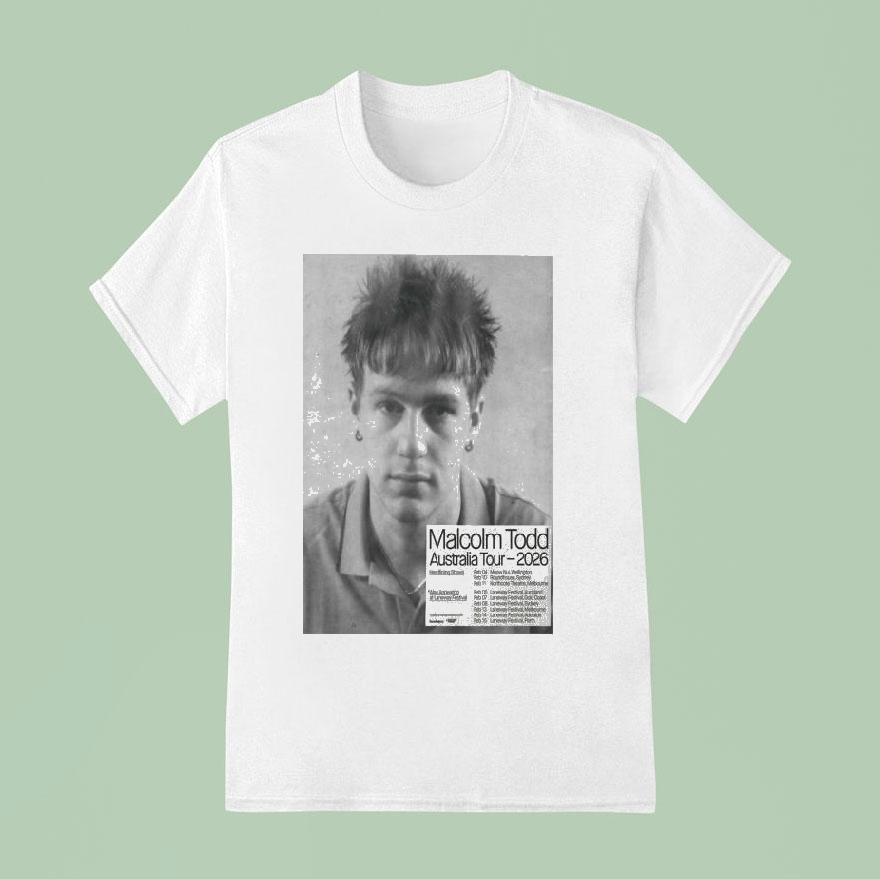 Malcolm Todd Australia Tour February 2026 Dates Shirt