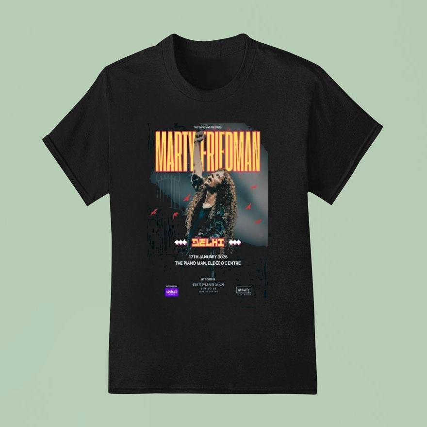 Marty Friedman New Delhi Jan 17 2025 The Piano Man Tour Shirt
