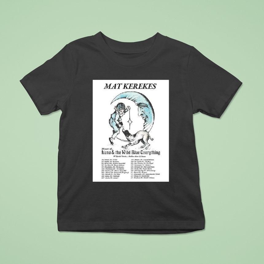 Mat Kerekes 10 Years Of Luna And The Wild Blue Everything North American 2026 Tour City Dates Shirt