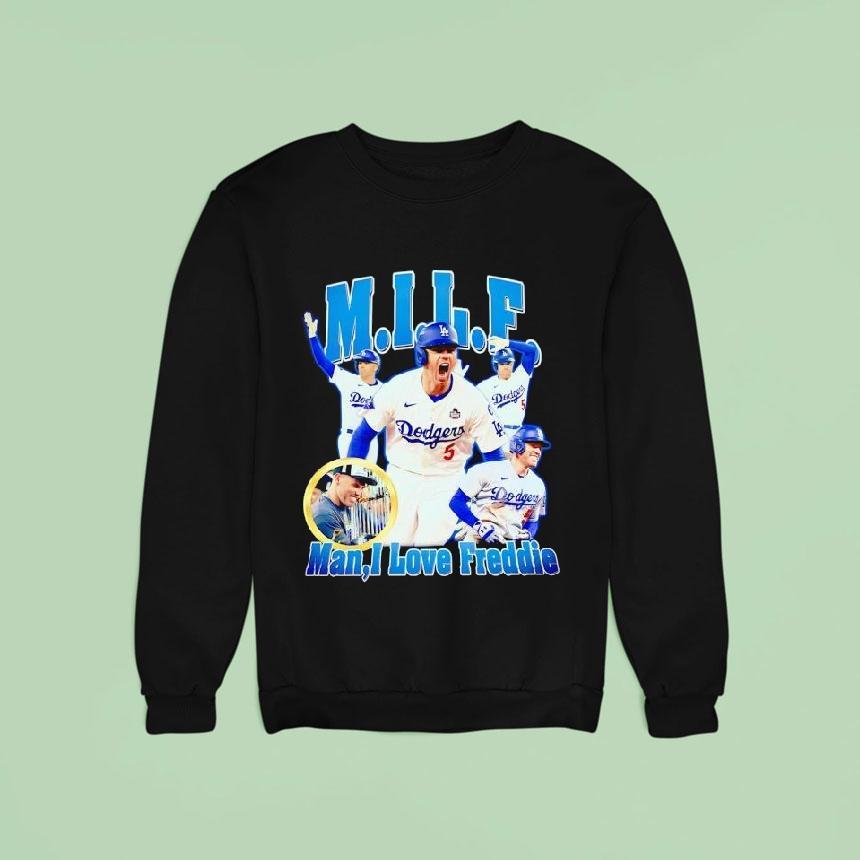 Milf Man I Lvoe Freddie Freeman Los Angeles Dodgers Baseball Shirt Milf Man I Lvoe Freddie Freeman Los Angeles Dodgers Baseball Shirt
