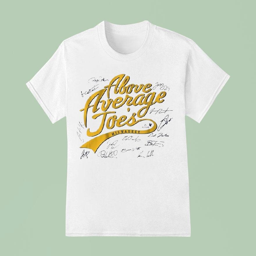 Milwaukee Baseball The Above Average Joes Shirt