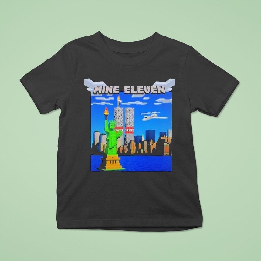 Mine Eleve Osamabinladen 9 11 Liberty Statue American Shirt