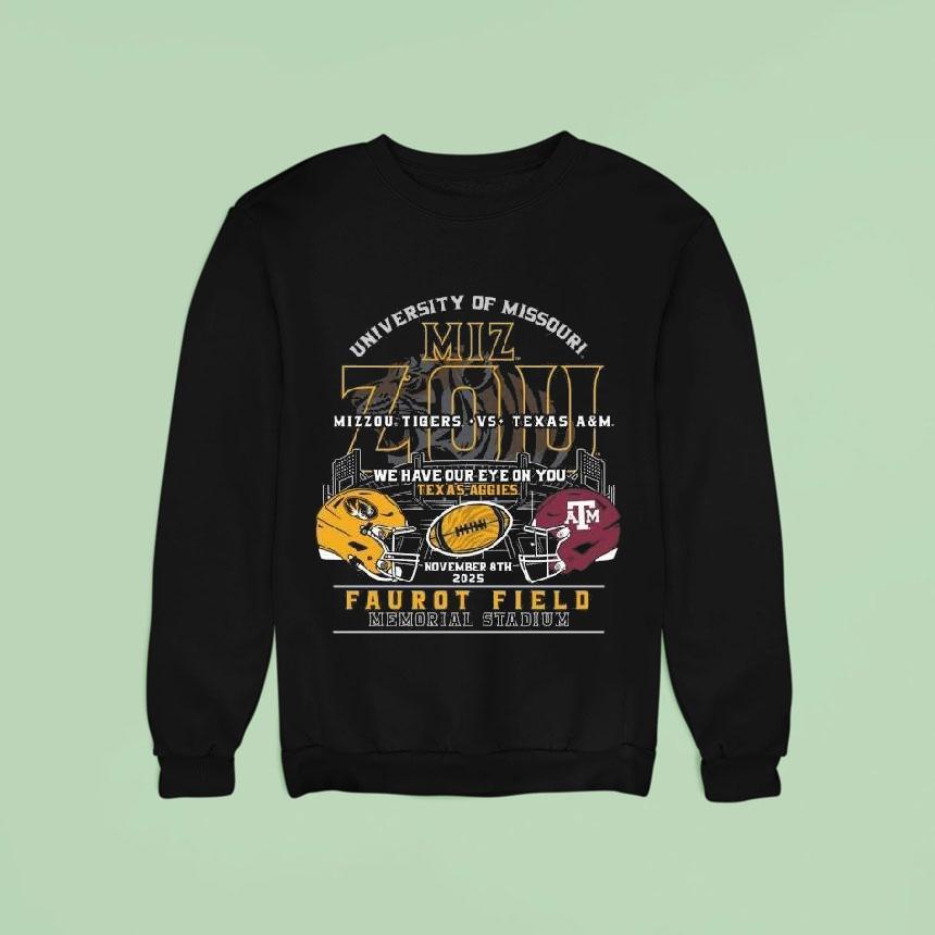 Mizzou Tigers Vs Texas Am We Have Our Eye On You Texas Aggies Game Day November 8 2025 Shirt Mizzou Tigers Vs Texas Am We Have Our Eye On You Texas Aggies Game Day November 8 2025 Shirt