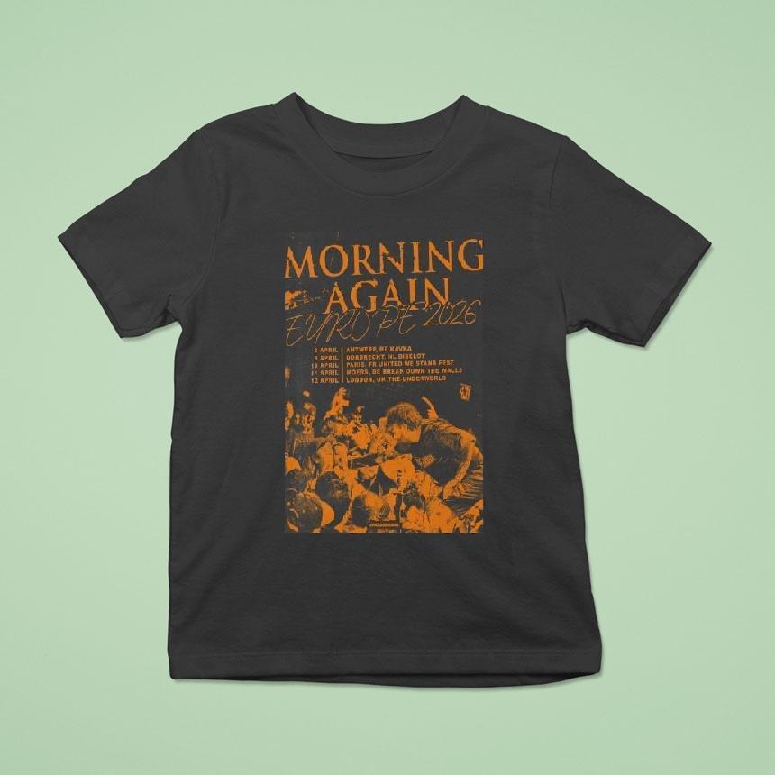 Morning Again Europe Tour April 2026 Shirt