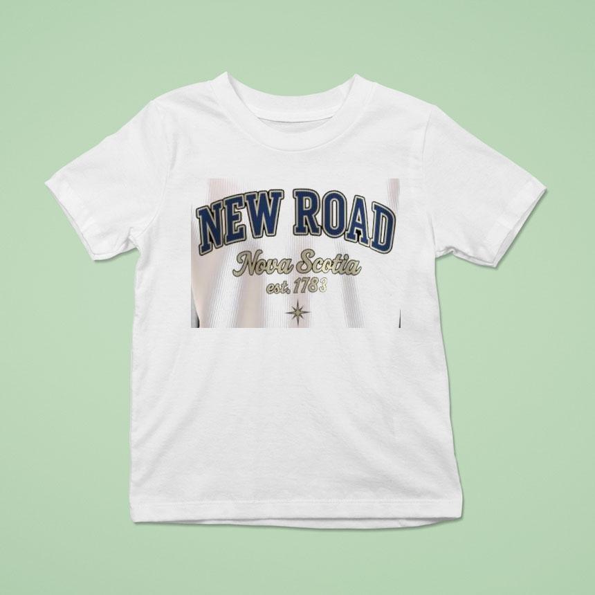 New Road Nova Scotia Est 1783 Shirt
