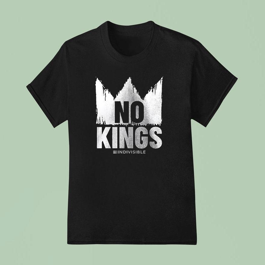 No Kings Indivisible Hashtag Shirt
