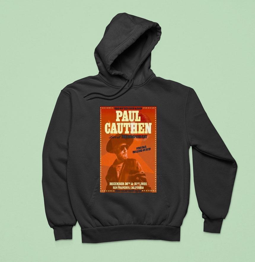 Paul Cauthen The Independent, San Francisco 2025 Shirt Paul Cauthen The Independent, San Francisco 2025 Shirt