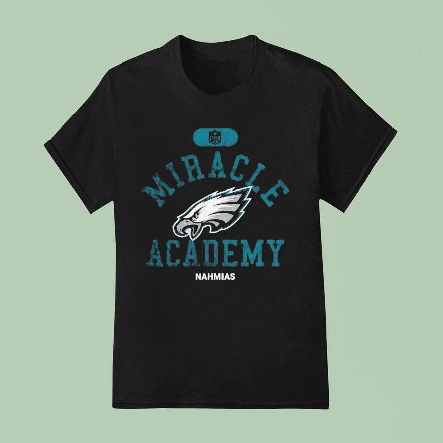 Philadelphia Eagles Philly Miracle Academy Nahmias Nfl Shirt