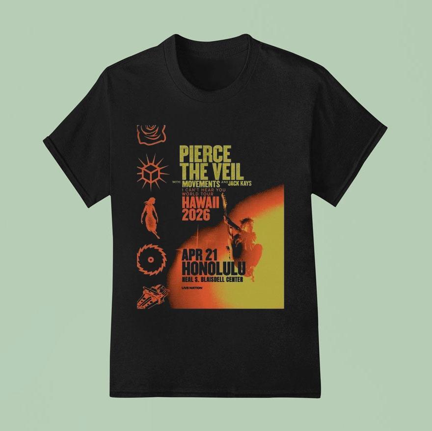 Pierce The Veil I Can’t Hear You World Tour Neal Blaisdell Arena, Honolulu, Hi Apr 21 2026 Shirt