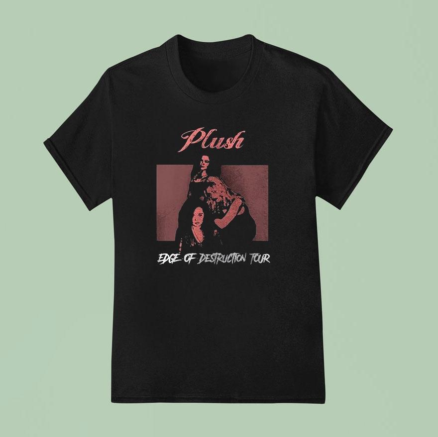 Plush Rocks Edge Of Destruction Tour Dates Schedule Shirt