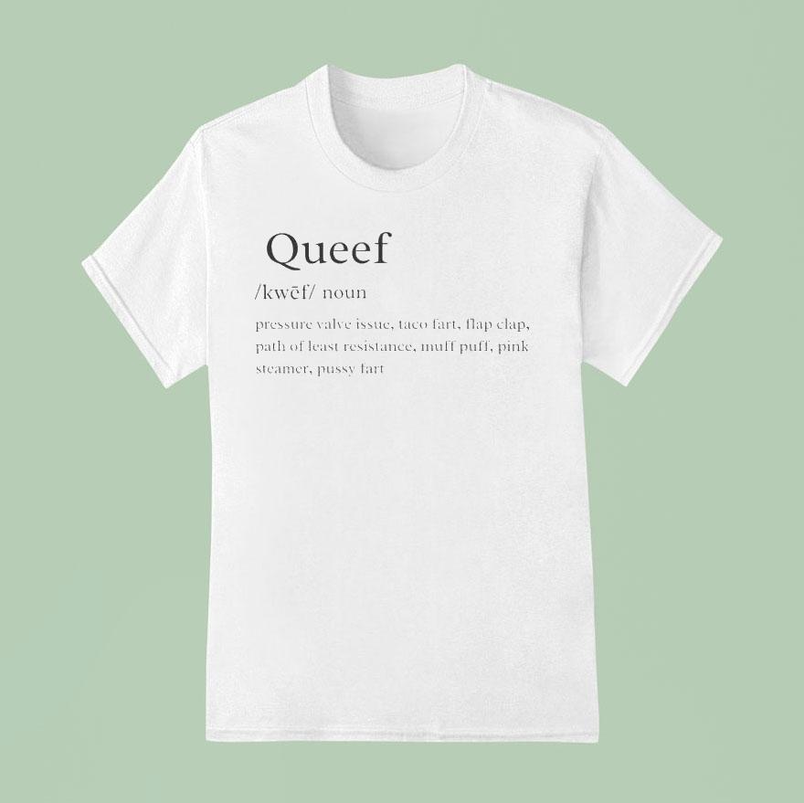 Queef Definition Pressure Valve I Issue Taco Fart Flap Calp Path Of Last Resistance Muff Puff Pink Steamer Pussy Fart Shirt