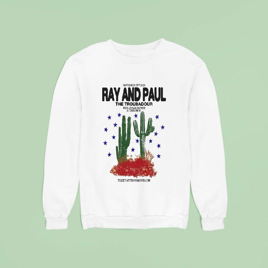 Ray And Paul The Troubadour Tour 2025 Cactus Shirt Ray And Paul The Troubadour Tour 2025 Cactus Shirt