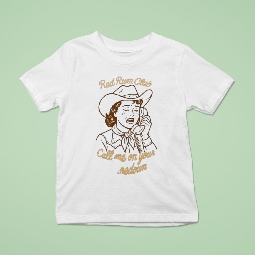 Red Rum Club Call Me On Your Comedown Cowgirl Shirt