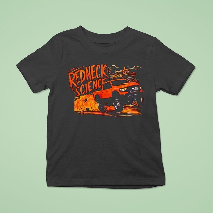 Redneck Science Shirt
