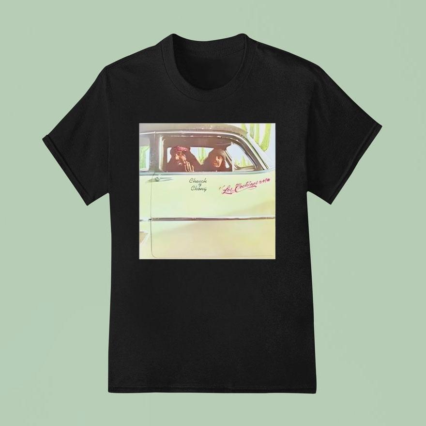 Robin Arellano Cheech And Chong Los Cochinos Shirt