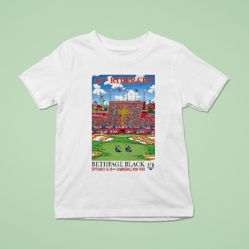 Ryder Cup 45th Bethpage Black Sept 26-28 2025 Farmingdale Ny Shirt