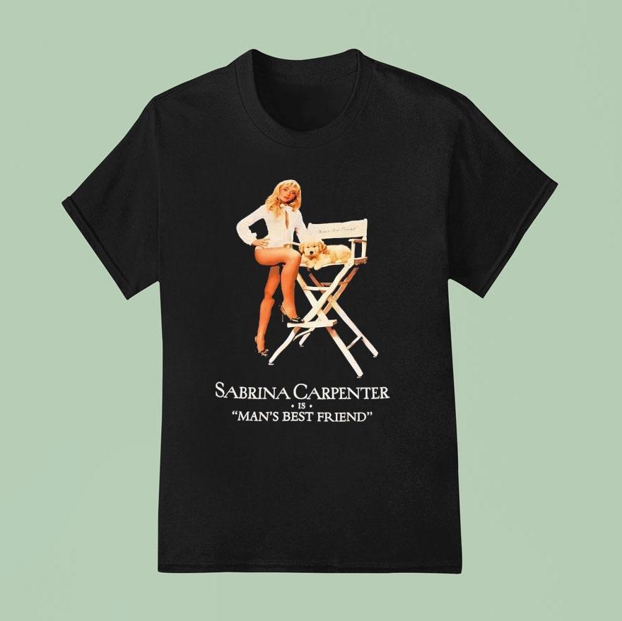 Sabrina Carpenter Is Man’s Best Friend Shirt