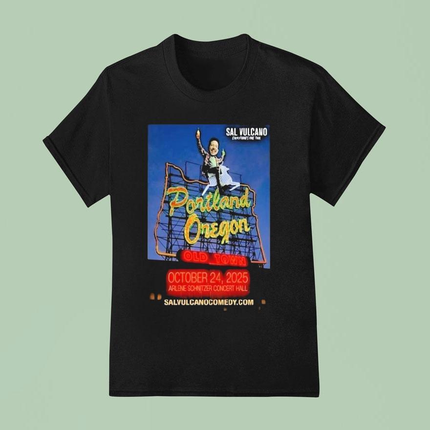 Sal Vulcano October 24 2025 Portland, Or Shirt