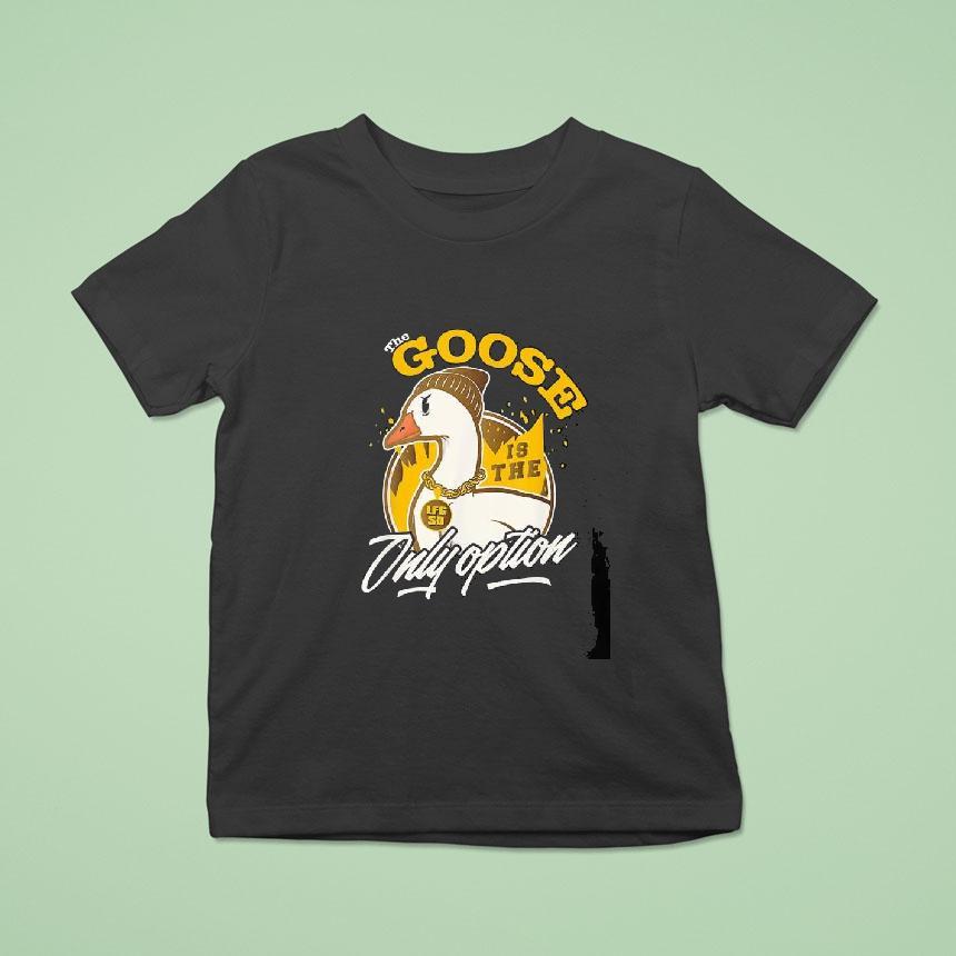 San Diego Padres The Goose Is The Only Option Long Sleeve Shirt